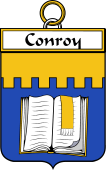 Irish Badge for Conroy or O