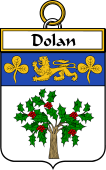 Irish Badge for Dolan or O