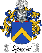 Araldica Italiana Coat of arms used by the Italian family Signorini