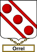 English Coat of Arms Shield Badge for Orrel or Orrell