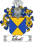 Araldica Italiana Coat of arms used by the Italian family Talenti