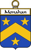 Irish Badge for Monahan or O