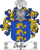 Araldica Italiana Coat of arms used by the Italian family Delfini