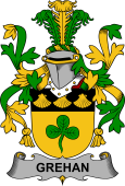 Irish Coat of Arms for Grehan or O