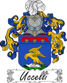 Araldica Italiana Coat of arms used by the Italian family Uccelli