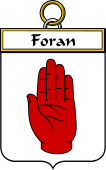Irish Badge for Foran or O