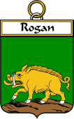 Irish Badge for Rogan or O