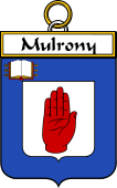 Irish Badge for Mulrony or O