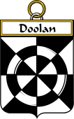 Irish Badge for Doolan or O