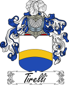 Araldica Italiana Coat of arms used by the Italian family Tirelli