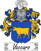 Araldica Italiana Coat of arms used by the Italian family Vaccaro