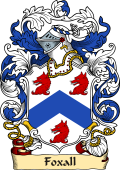 English or Welsh Family Coat of Arms (v.23) for Foxall (London)