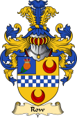 Scottish Family Coat of Arms (v.23) for Row