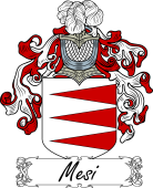 Araldica Italiana Coat of arms used by the Italian family Mesi