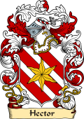 English or Welsh Family Coat of Arms (v.23) for Hector (Ref Berry)