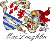 Sept (Clan) Coat of Arms from Ireland for MacLoughlin (O'Melaghlin)