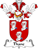 Coat of Arms from Scotland for Thane