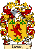 English or Welsh Family Coat of Arms (v.23) for Livesey (Lancashire, Surrey, and Kent)