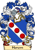 English or Welsh Family Coat of Arms (v.23) for Horem (or Hore)
