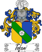 Araldica Italiana Coat of arms used by the Italian family Tofani