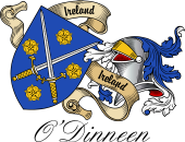 Sept (Clan) Coat of Arms from Ireland for O'Dinneen