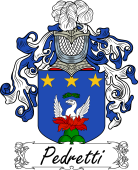 Araldica Italiana Coat of arms used by the Italian family Pedretti