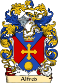 English or Welsh Family Coat of Arms (v.23) for Alfred (ref Berry)