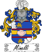 Araldica Italiana Coat of arms used by the Italian family Minelli