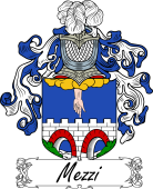 Araldica Italiana Coat of arms used by the Italian family Mezzi