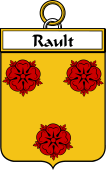 French Coat of Arms Badge for Rault or Rheault