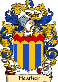 English or Welsh Family Coat of Arms (v.23) for Heather (Surrey and Derbyshire)
