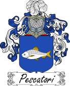 Araldica Italiana Coat of arms used by the Italian family Pescatori
